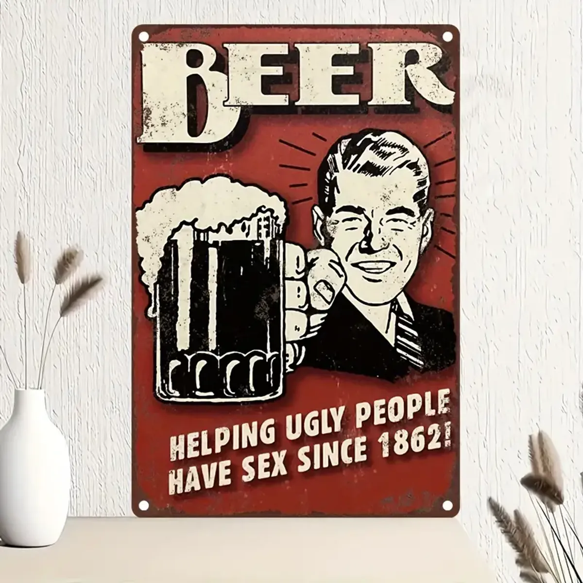 Tinnskilt, Beer helping people