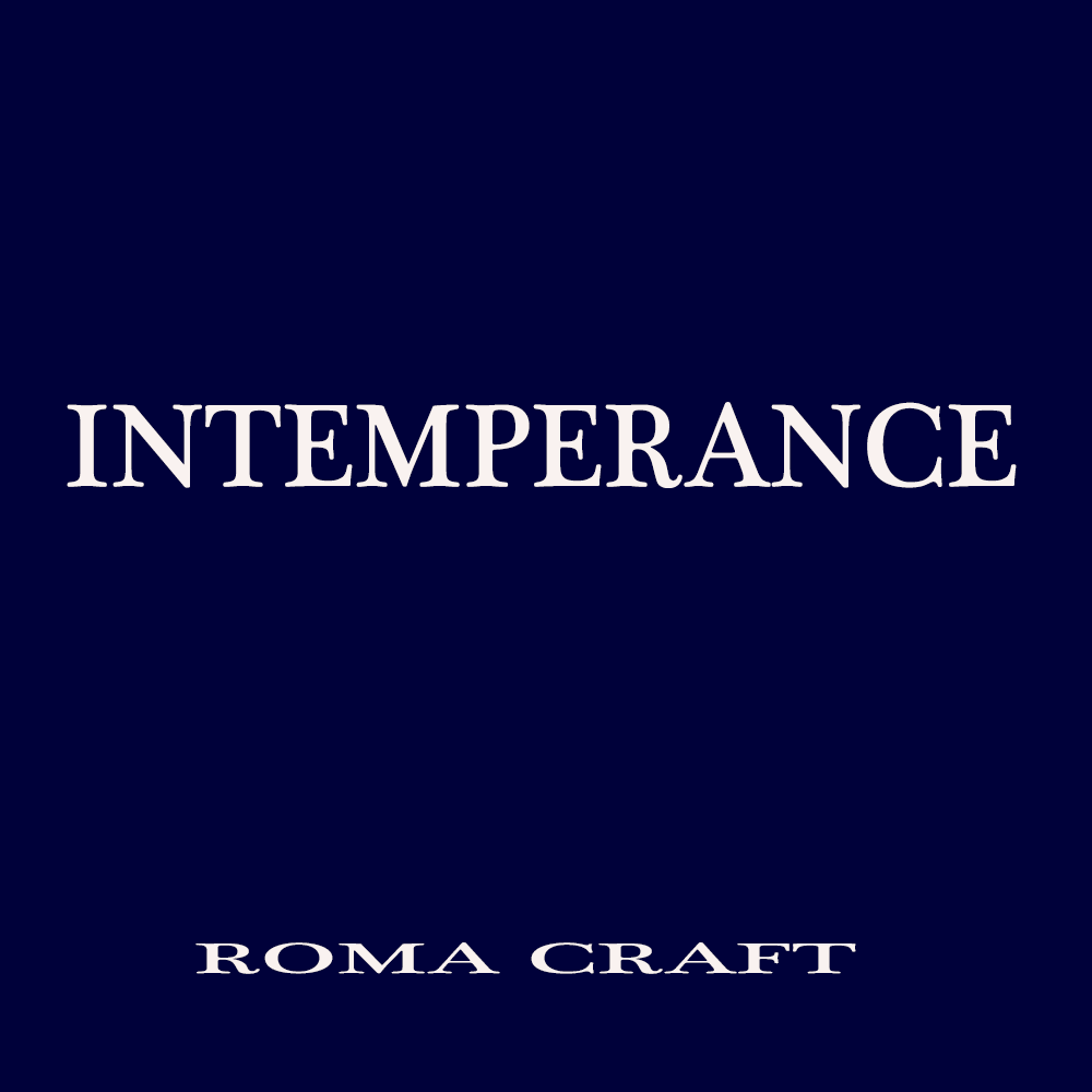 ROMA CRAFT INTEMPERANCE EC XVIII CHARITY PETIT CORONA SINGLE