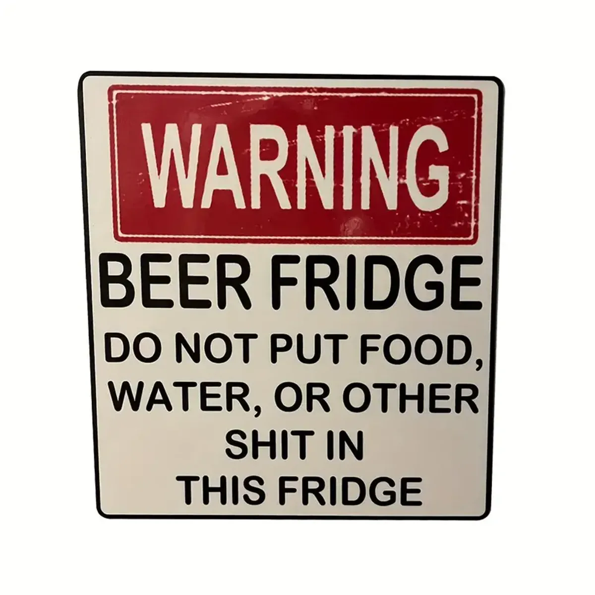 Kjøleskapsmagnet, Warning
